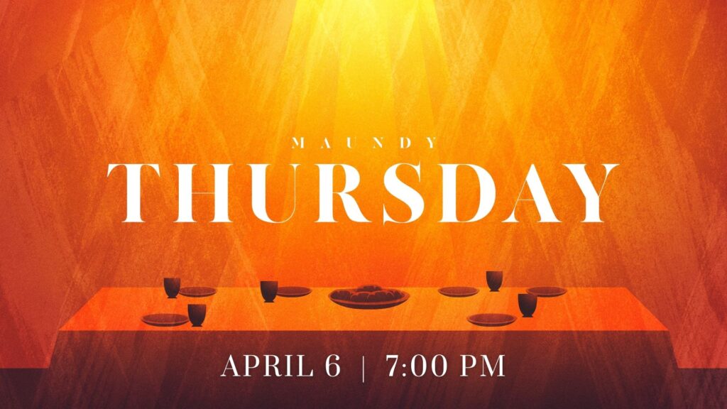 Maundy Thursday